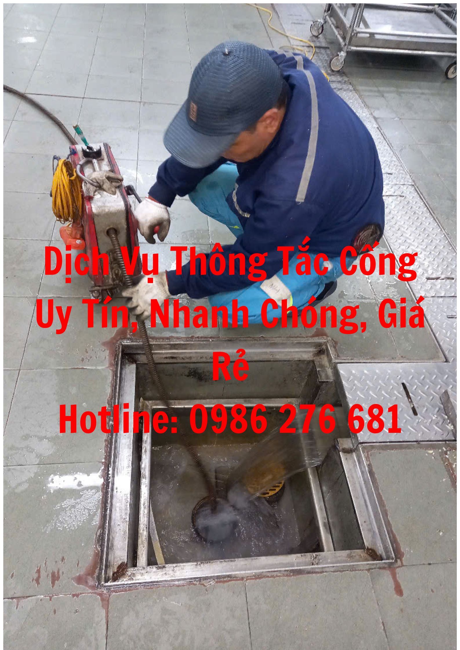Dịch vụ thông tắc cống uy tín tại Hà Nội giá rẻ Hotline 0986 276 681